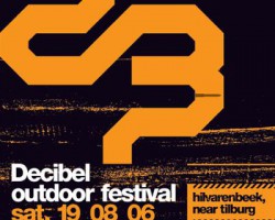 DECIBEL OUTDOOR FESTIVAL 2006